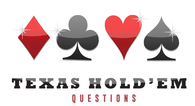 Texas Hold'em Questions